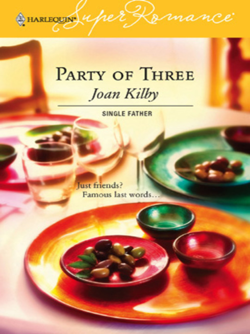 Title details for Party of Three by Joan Kilby - Available